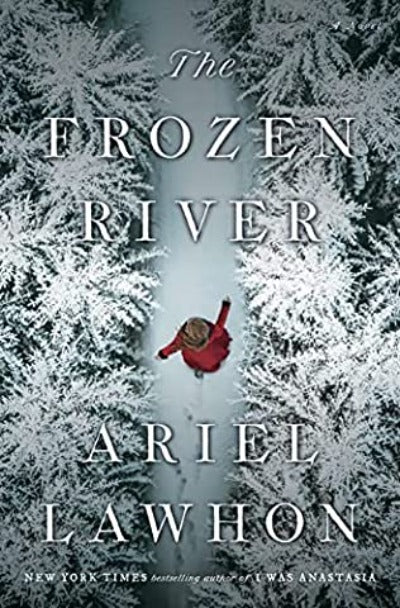 The Frozen River: A Novel